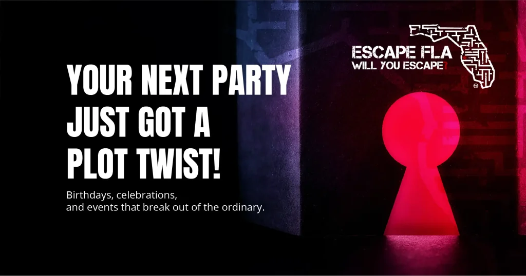 Your next party just got a plot twist! Escape room party at FLA